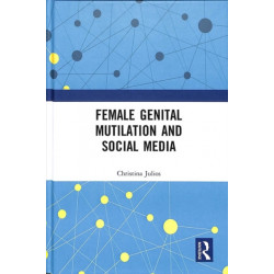 Female Genital Mutilation and Social Media