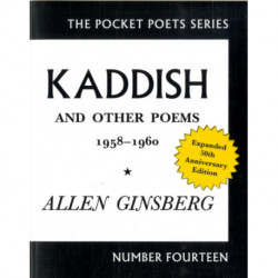 Kaddish and Other Poems: 50th Anniversary Edition