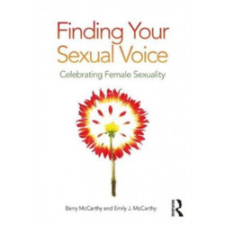 Finding Your Sexual Voice: Celebrating Female Sexuality