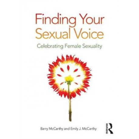 Finding Your Sexual Voice: Celebrating Female Sexuality