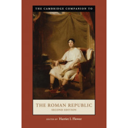 The Cambridge Companion to the Roman Republic