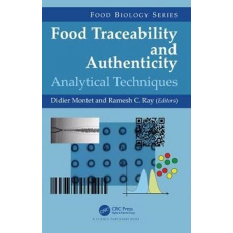 Food Traceability and Authenticity: Analytical Techniques