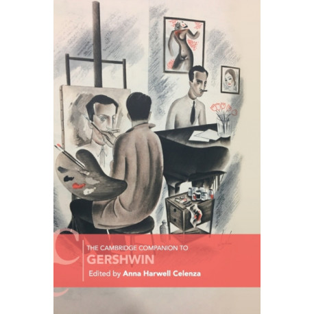 The Cambridge Companion to Gershwin