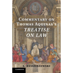 Commentary on Thomas Aquinas's Treatise on Law