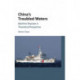 China's Troubled Waters: Maritime Disputes in Theoretical Perspective