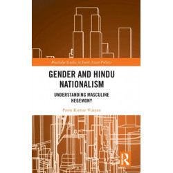 Gender and Hindu Nationalism: Understanding Masculine Hegemony