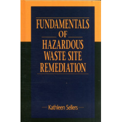Fundamentals of Hazardous Waste Site Remediation
