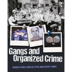 Gangs and Organized Crime
