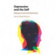 Depression and the Self: Meaning, Control and Authenticity