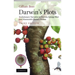 Darwin's Plots: Evolutionary Narrative in Darwin, George Eliot and Nineteenth-Century Fiction