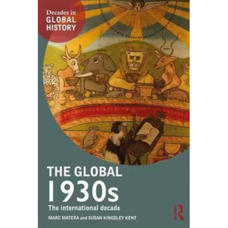 The Global 1930s: The international decade