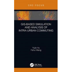 GIS-Based Simulation and Analysis of Intra-Urban Commuting