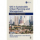 GIS in Sustainable Urban Planning and Management: A Global Perspective