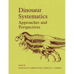 Dinosaur Systematics: Approaches and Perspectives