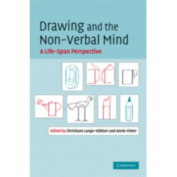 Drawing and the Non-Verbal Mind: A Life-Span Perspective