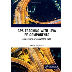GPS Tracking with Java EE Components: Challenges of Connected Cars