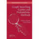 Graph Searching Games and Probabilistic Methods
