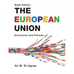 The European Union: Economics and Policies