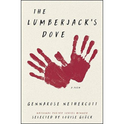 The Lumberjack's Dove: A Poem: A Poem