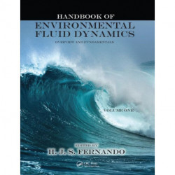 Handbook of Environmental Fluid Dynamics, Volume One: Overview and Fundamentals
