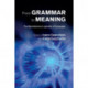 From Grammar to Meaning: The Spontaneous Logicality of Language