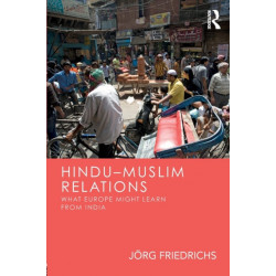 Hindu–Muslim Relations: What Europe Might Learn from India