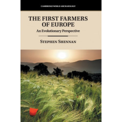 The First Farmers of Europe: An Evolutionary Perspective