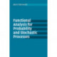 Functional Analysis for Probability and Stochastic Processes: An Introduction