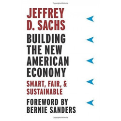 Building the New American Economy: Smart, Fair, and Sustainable