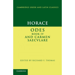 Horace: Odes IV and Carmen Saeculare