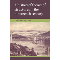A History of the Theory of Structures in the Nineteenth Century