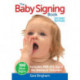 The Baby Signing Book: Includes 450 ASL Signs for Babies and Toddlers