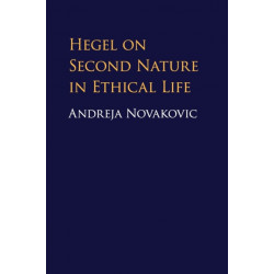 Hegel on Second Nature in Ethical Life