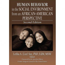 Human Behavior in the Social Environment from an African-American Perspective: Second Edition