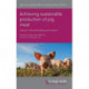 Achieving Sustainable Production of Pig Meat Volume 2: Animal Breeding and Nutrition