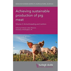 Achieving Sustainable Production of Pig Meat Volume 2: Animal Breeding and Nutrition