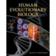 Human Evolutionary Biology