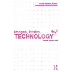Images, Ethics, Technology
