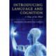 Introducing Language and Cognition: A Map of the Mind