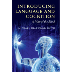 Introducing Language and Cognition: A Map of the Mind
