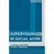 Supervision in Social Work