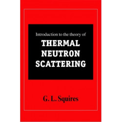 Introduction to the Theory of Thermal Neutron Scattering