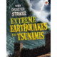 Extreme Earthquakes and Tsunamis