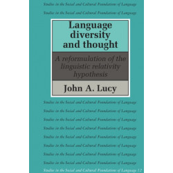 Language Diversity and Thought: A Reformulation of the Linguistic Relativity Hypothesis