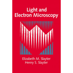 Light and Electron Microscopy