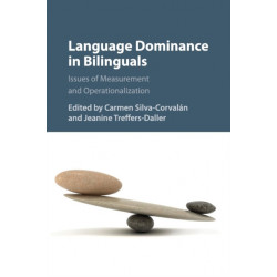 Language Dominance in Bilinguals: Issues of Measurement and Operationalization