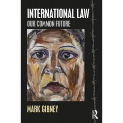 International Law: Our Common Future