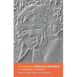 Introducing Children's Literature: From Romanticism to Postmodernism