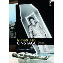 Ivo van Hove Onstage