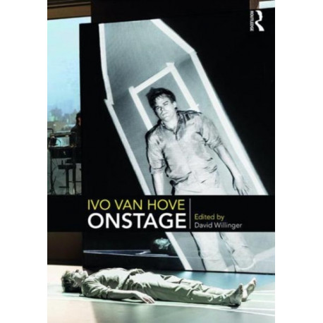 Ivo van Hove Onstage